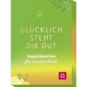 Inspirationskarten - Glücklich steht dir gut