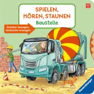 Spielen, Hören, Staunen: Baustelle