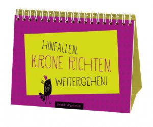 Spiralbuch Hinfallen, Krone richten