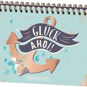 Spiralbuch Glück Ahoi!