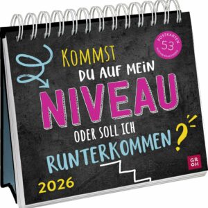 kommst du auf mein Niveau