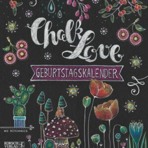 Geburtstagskalender Chalk Love