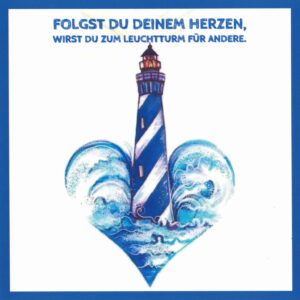 Postkarten "Folgst du deinem Herzen..."