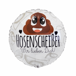 Folienballon Hosenscheisser