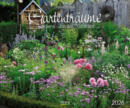 Gartenträume – Ursel Borstell