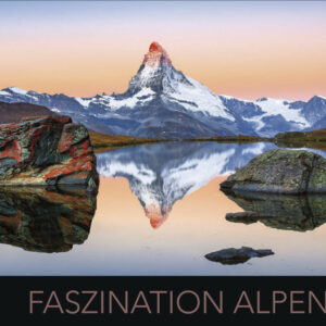 Faszination Alpen