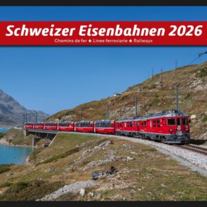 Kalender Schweizer Eisenbahn 2026